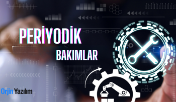 Periyodik Bakım Uygulamaları