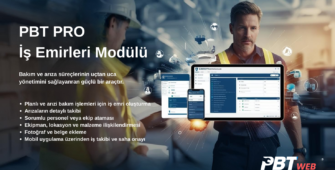 PBT PRO İş Emirleri Modülü