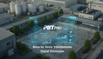 PBT PRO Bina ve Tesis Yönetimi Yazılımı